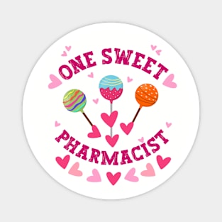 One sweet pharmacist Valentine Magnet